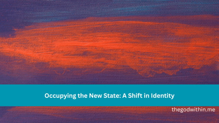 Occupying the New State: A Shift in Identity